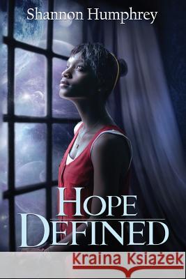 Hope Defined Shannon Humphrey Dr Faith Brynie Phatpuppy Art 9781482737844