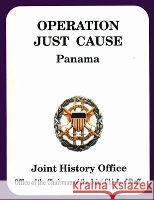 Operation Just Cause Panama Ronald H. Cole 9781482738902