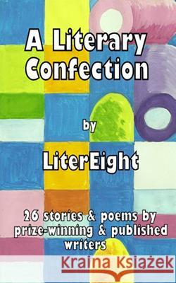 A Literary Confection Litereight 9781482745467 Createspace