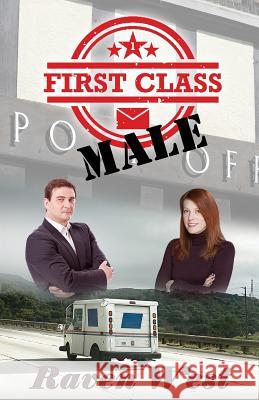 First Class Male Raven West 9781482748031 Createspace