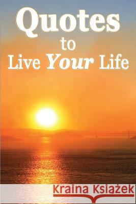 Quotes to Live Your Life Atticus Aristotle 9781482771114 Createspace