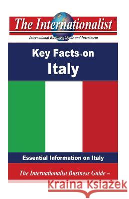 Key Facts on Italy: Essential Information on Italy Patrick W. Nee 9781482771367 Createspace