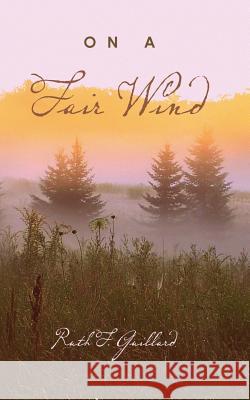 On A FAIR WIND Stimson, John B. 9781482773187 Createspace