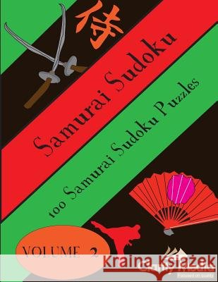 Samurai Sudoku: 100 Samurai Sudoku Puzzles Clarity Media 9781482777505