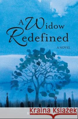 A Widow Redefined Kim Cano 9781482791938 Createspace