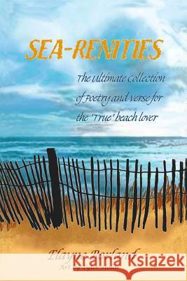 Sea-Renities: poetry from the heart Hollis, Tyler 9781482793710