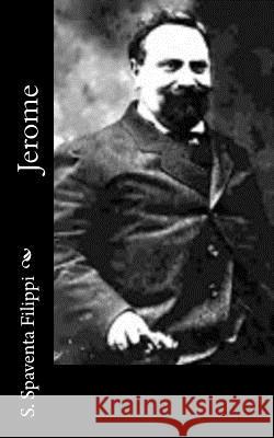 Jerome S. Spaventa Filippi 9781482797497 Createspace