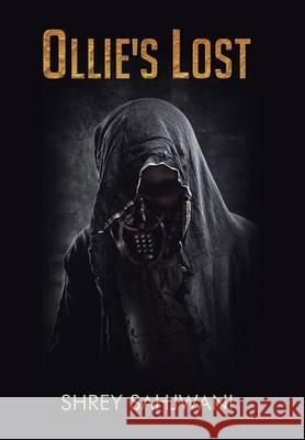Ollie's Lost Shrey Sahjwani 9781482813753 Partridge Publishing (Authorsolutions)