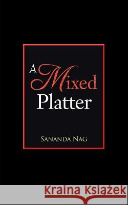 A Mixed Platter Sananda Nag   9781482814576