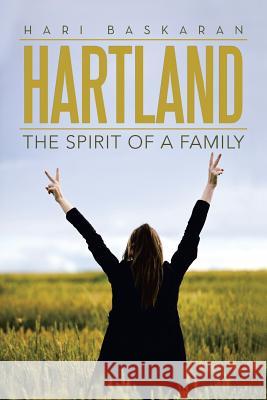 Hartland: The Spirit of a Family Baskaran, Hari 9781482814644