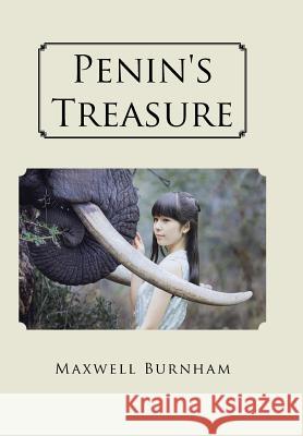 Penin's Treasure Maxwell Burnham 9781482825848 Partridge Africa