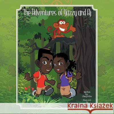 The Adventures of Yazzy and AJ Allie, Cheryl 9781482829372 Partridge Singapore