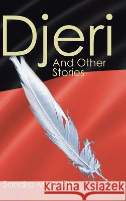 Djeri: And Other Stories Sandra M. Mallia 9781482830675 Partridge Singapore