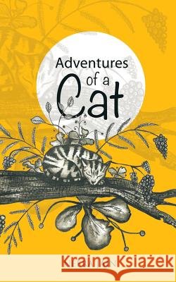 Adventures of a Cat Neera Jain 9781482838664