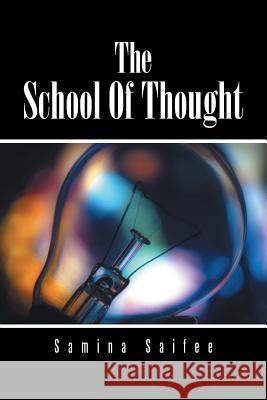 The School Of Thought Saifee, Samina 9781482839517