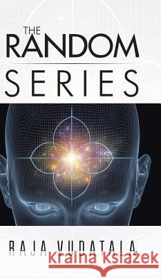 The Random Series Raja Vudatala   9781482841251 Partridge India