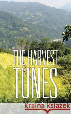 The Harvest Tunes Jashobanta Panda 9781482843286 Partridge India