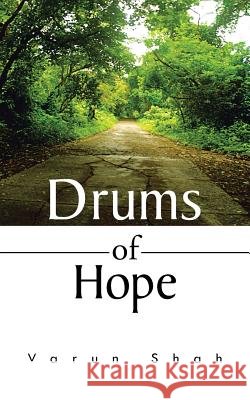 Drums of Hope Varun Shah 9781482847765