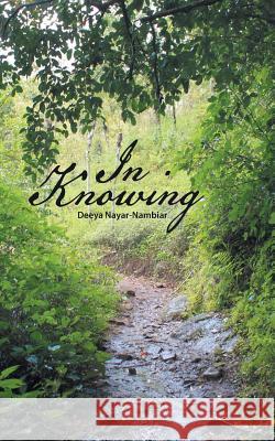 In Knowing Deeya Nayar-Nambiar 9781482849622