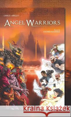 Angel Warriors Gregg Abello 9781482852592 Partridge Singapore