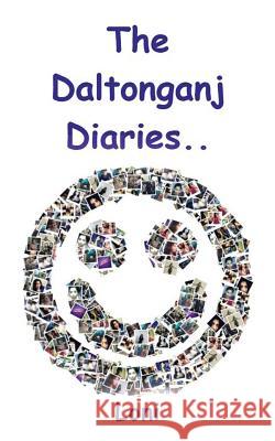 The Daltonganj Diaries Loni 9781482856118