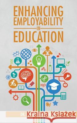 Enhancing Employability in Education Dr Tilak Kumar Sharma   9781482857023