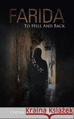 Farida: To Hell And Back Singh, Chetan 9781482858266