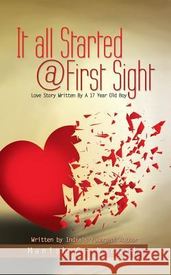 It all Started @ First Sight Narwade, Manish G. 9781482859706 Partridge India