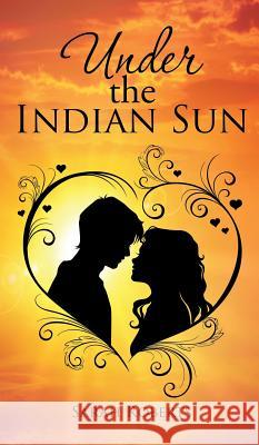 Under the Indian Sun Sarah Roberts 9781482859874 Partridge India