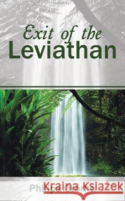 Exit of the Leviathan Philips Ororho 9781482862713