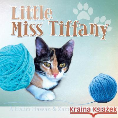 Little Miss Tiffany A. Halim Hassan Zainon Shamsuddin 9781482864977
