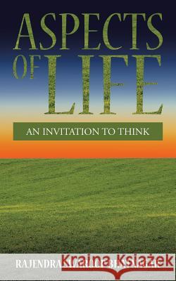 Aspects of Life Rajendra Swaroop Bhatnagar 9781482867428