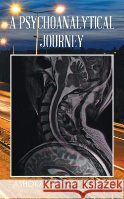 A Psychoanalytical Journey Ashoka Jahnavi Prasad   9781482870992