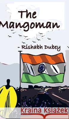 The Mangoman Rishabh Dubey 9781482871975