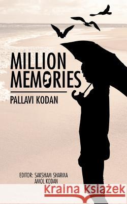 Million Memories Pallavi Kodan 9781482872392