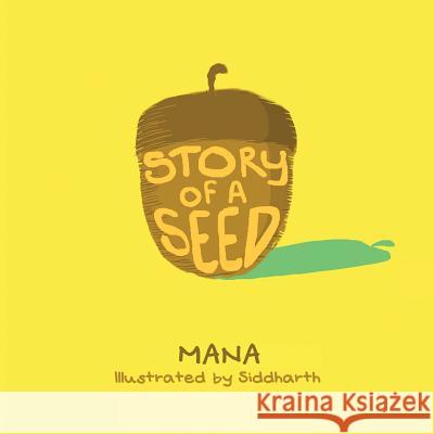 Story of a Seed Mana 9781482872538 Partridge India