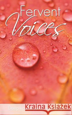 Fervent Voices Deepika Nayar Chaudhery 9781482874341