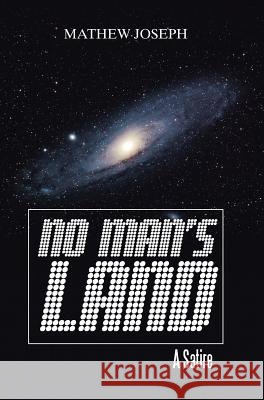 No Man's Land Mathew Joseph 9781482875522