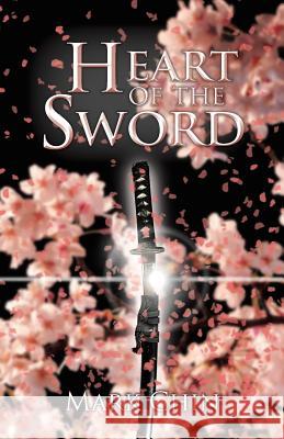 Heart of the Sword Mark Chin 9781482879599