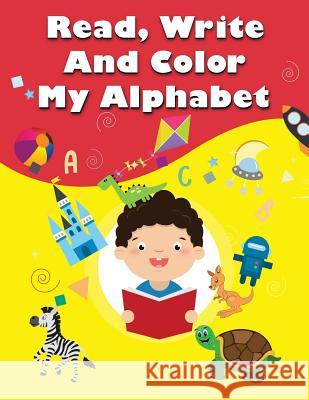 Read, Write and Color My Alphabets Vignesh Wadarajan 9781482882964