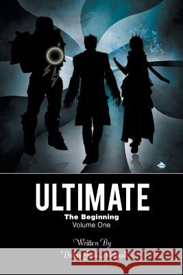 Ultimate: The Beginning Dimas Gusti Mulyadi 9781482883282