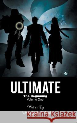 Ultimate: The Beginning Dimas Gusti Mulyadi 9781482883299