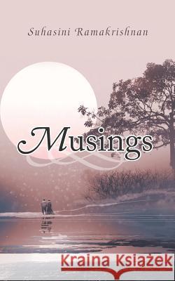 Musings Suhasini Ramakrishnan 9781482884746