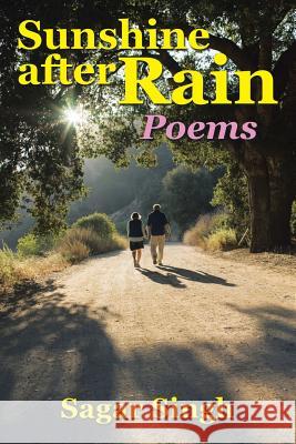 Sunshine after Rain: Poems Sagar Singh 9781482886955 Partridge India
