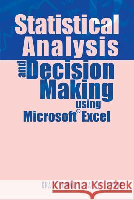 Statistical Analysis and Decision Making Using Microsoft Excel Grace Edmar Elizar De 9781482891027 Authorsolutions (Partridge Singapore)