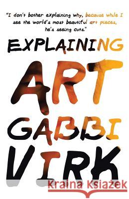 Explaining Art Gabbi Virk 9781482891522