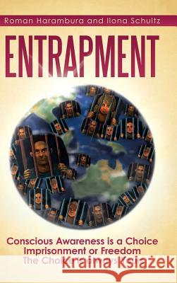 Entrapment Roman Harambura Ilona Schultz 9781482895704