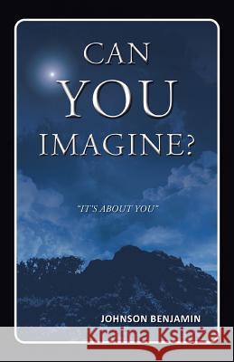 Can You Imagine? Johnson Benjamin 9781482896114