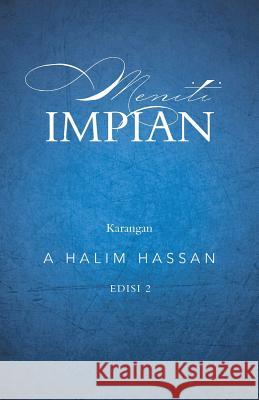 Meniti Impian A. Halim Hassan 9781482898460
