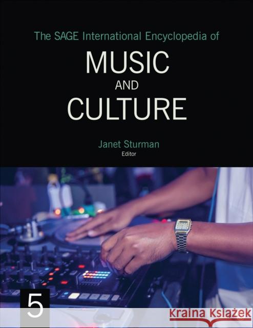 The Sage International Encyclopedia of Music and Culture Janet L. Sturman 9781483317755